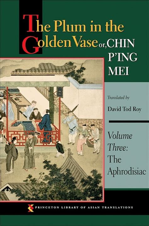 The Plum in the Golden Vase Or, Chin PIng Mei, Volume Three: The Aphrodisiac (Hardcover) Ebook Doc